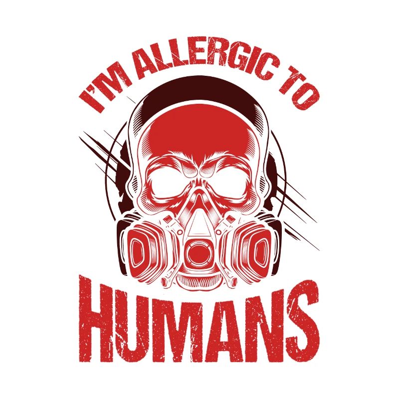 Ich Bin Allergisch Gegen Menschen