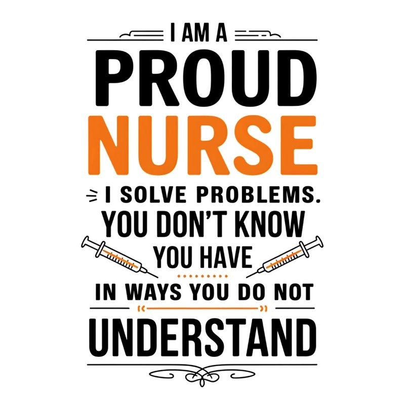 Stolze Krankenschwester Spruch