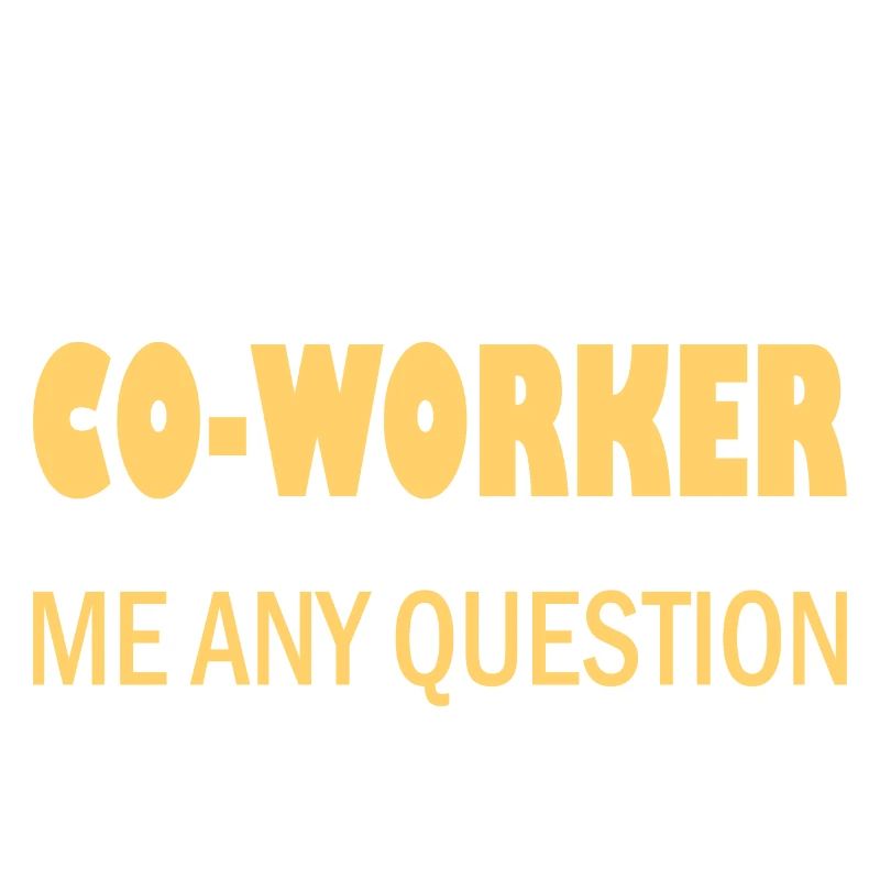 Temporary Co-Worker