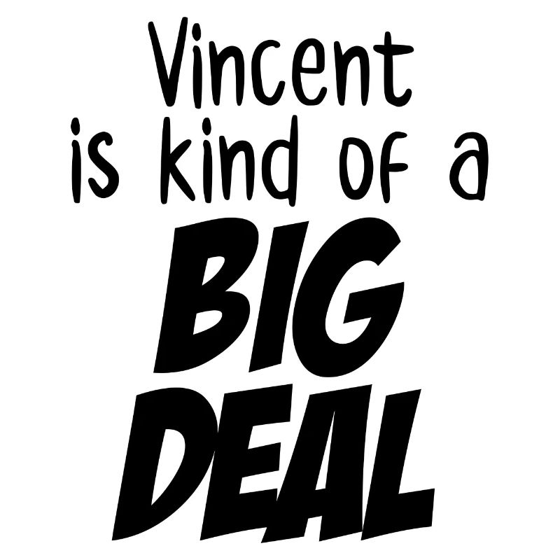 Vincent ist eine große Sache