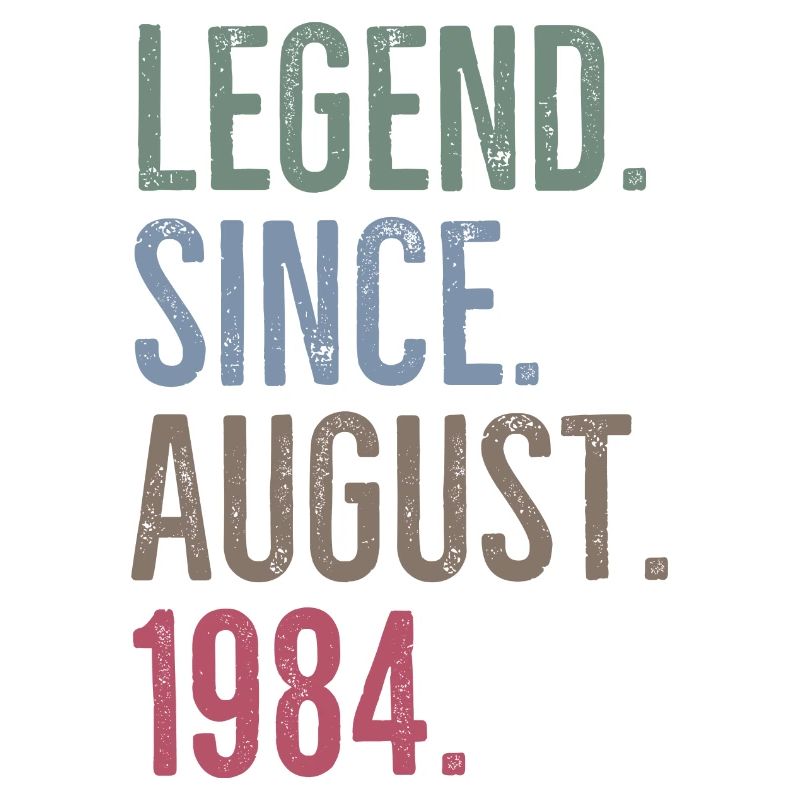 Legend Since August 1984