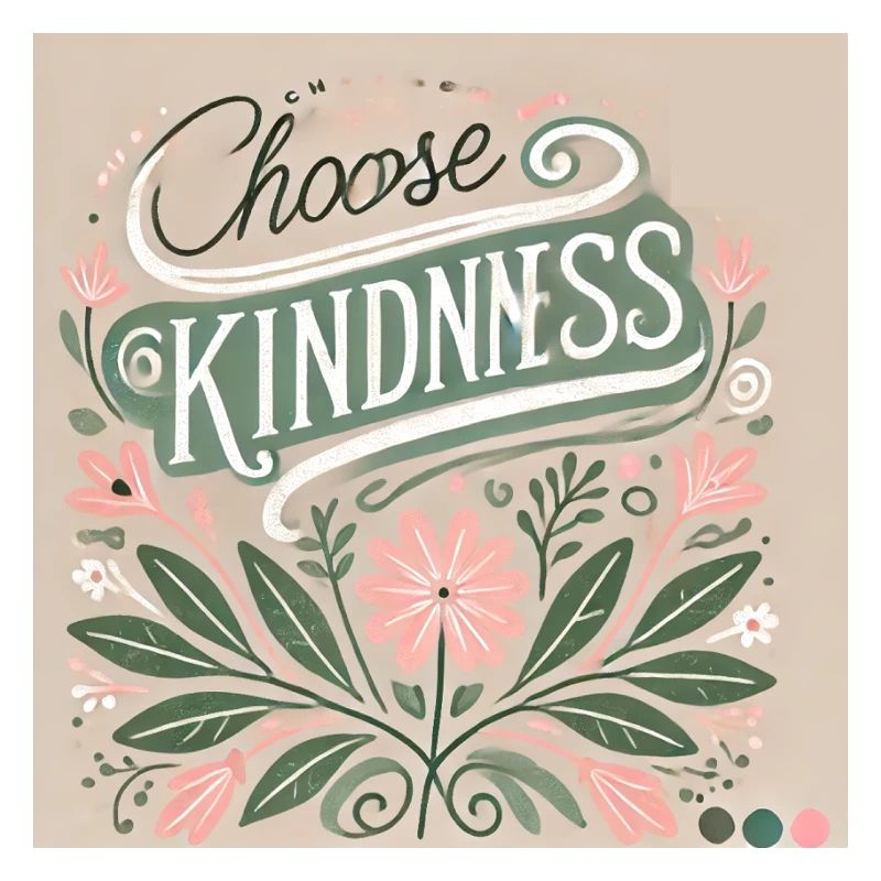 choose kindness - trendy statement
