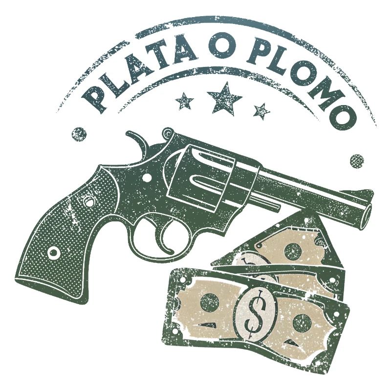 Plata o Plomo (Silver or Lead)