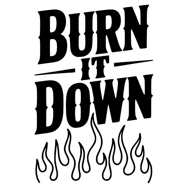 Burn it Down