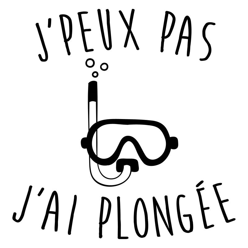 Je peux pas j'ai plongée
