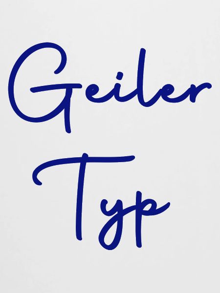 geiler typ