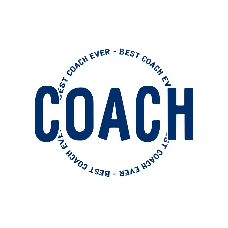 Best Coach Ever - Trainer - Training