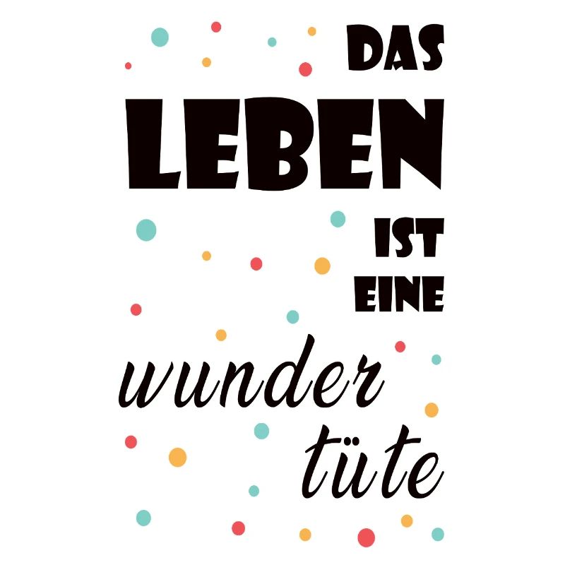 Das Leben ist eine Wundertüte