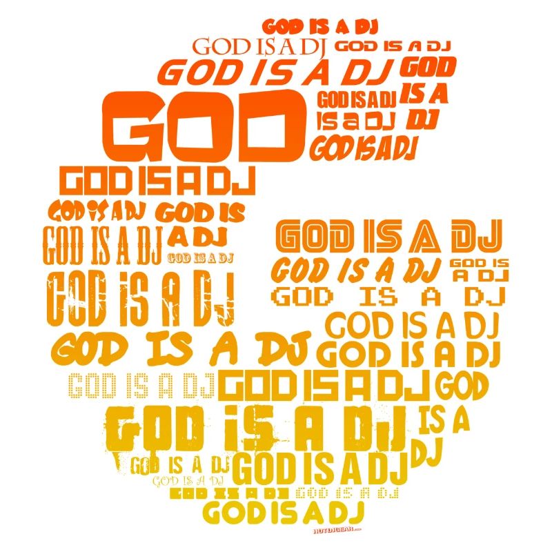 God is a DJ