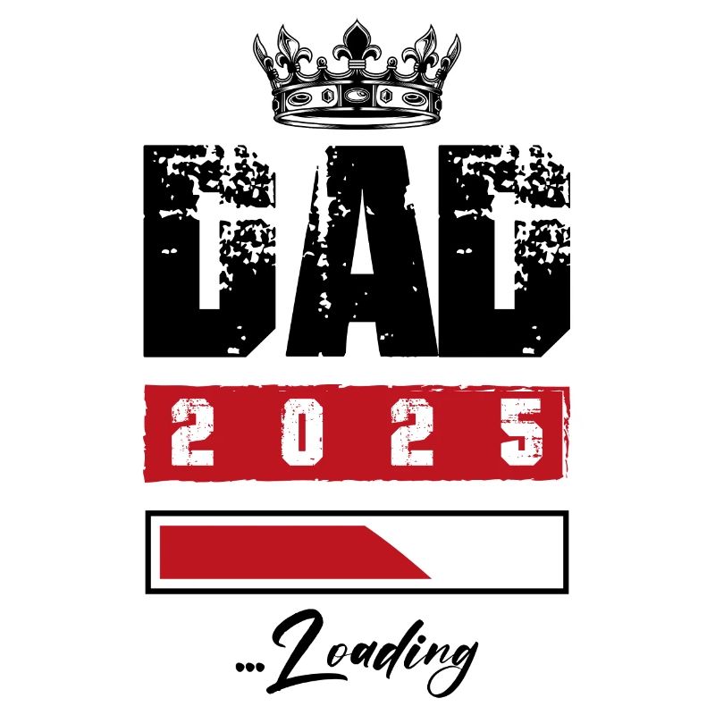 Dad 2025 Loading Papa