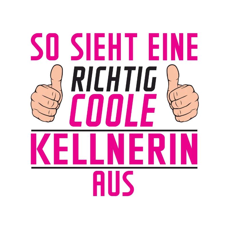 Kellnerin | lustig Spruch | kellnern | Bedienung
