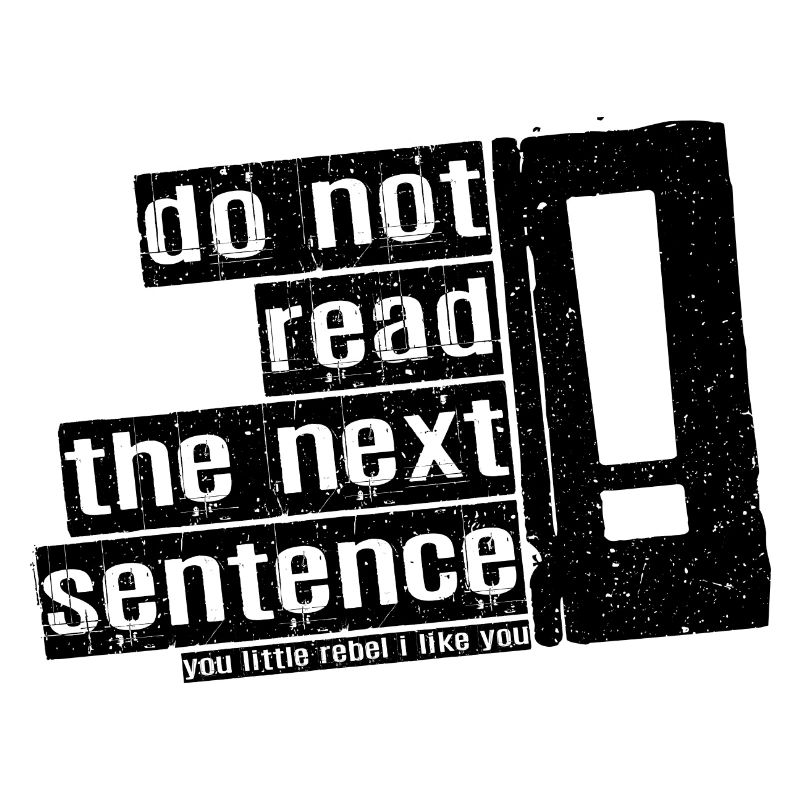 Cool Saying: Do Not Read - Funny Design