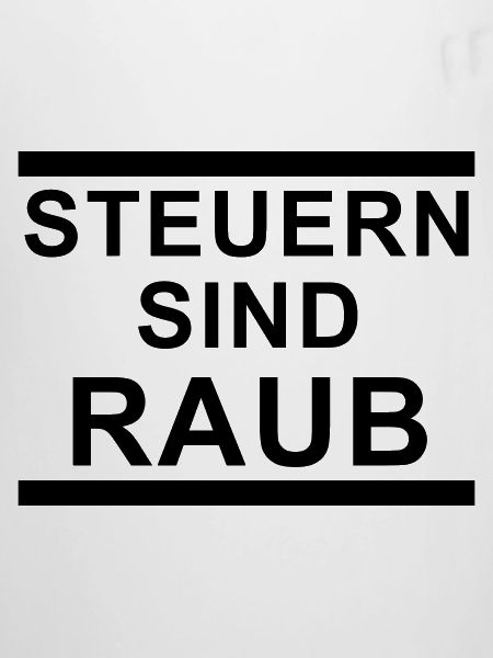 Steuern sind raub