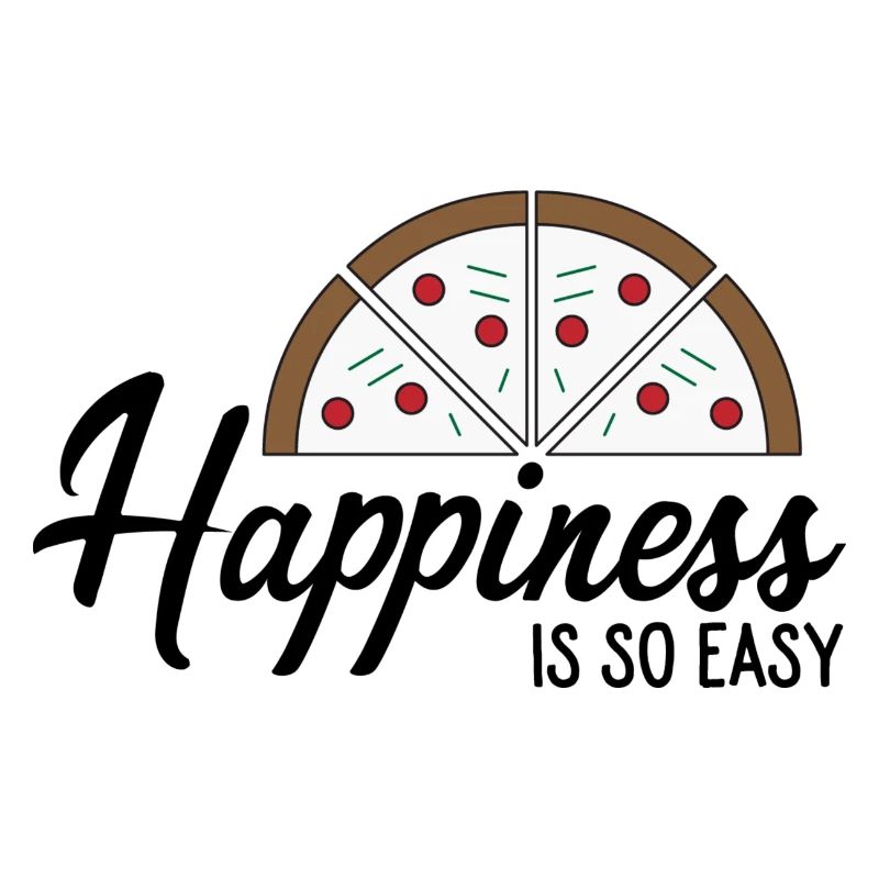 Pizza makes you happy