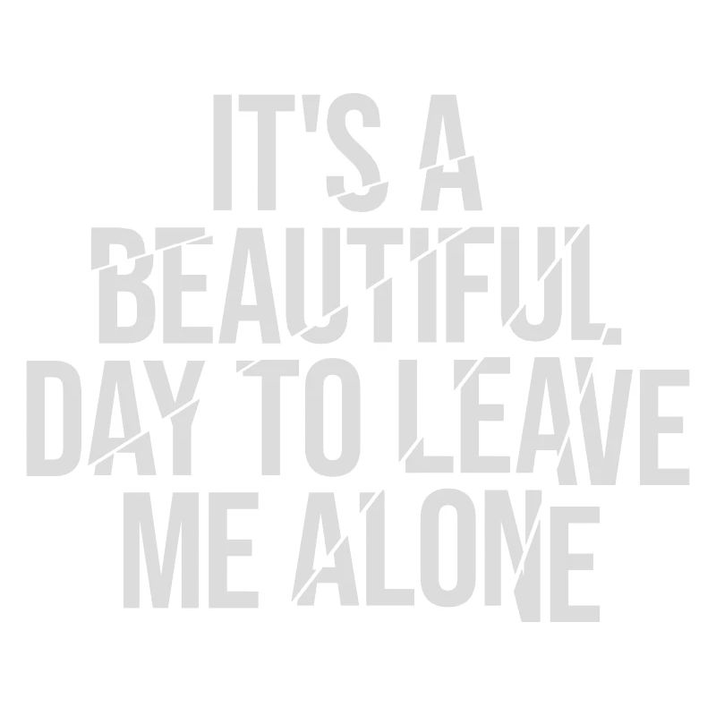 leave me alone day
