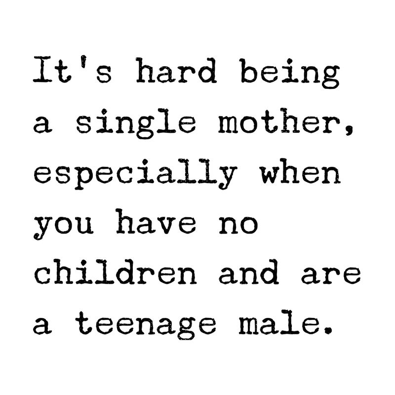 C’est difficile d’être une mère célibataire