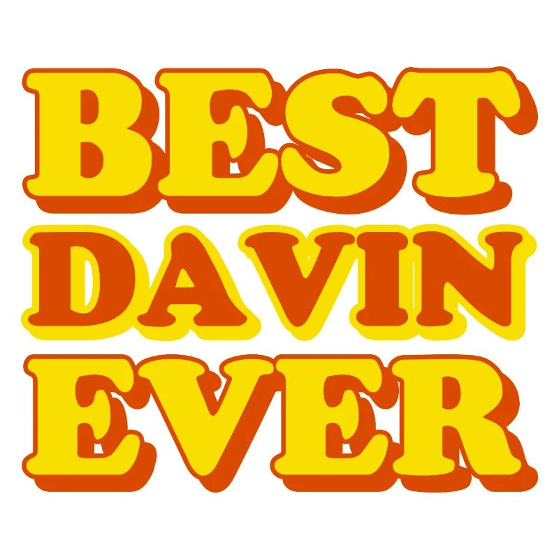 Davin First Name Funny Gift