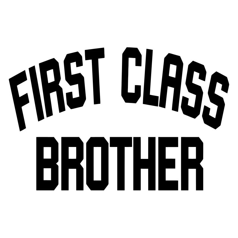 First Class Brother