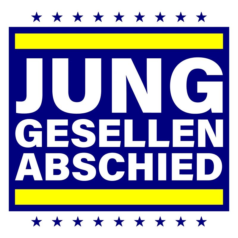Junggesellenabschied Jga Spruch