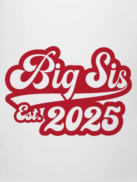 Big Sis Est 2025