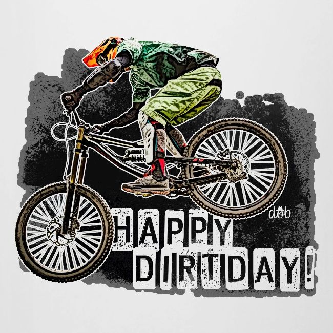 Happy Dirtday