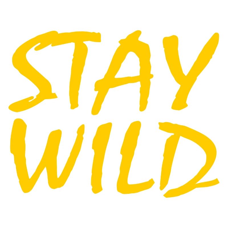 STAY WILD