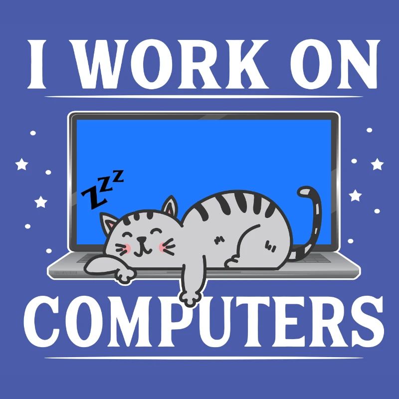 I Work on Computers Funny Cat
