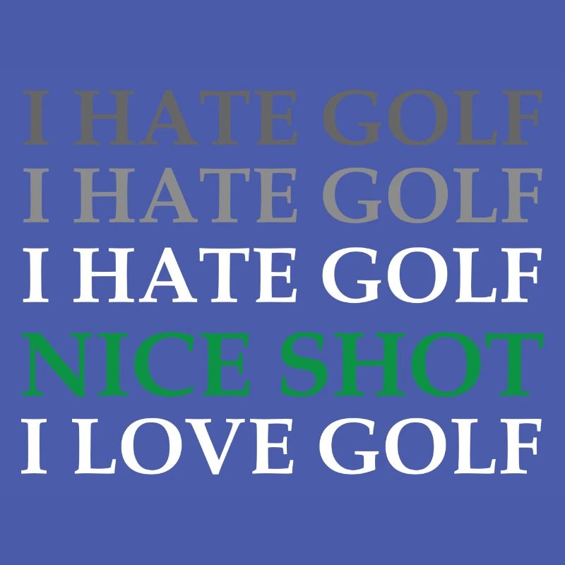 I hate Golf nice shot - funny, humorous, funny