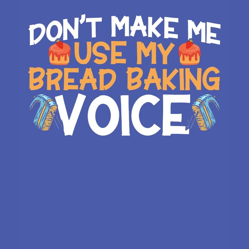 Bread Baking Gift Bakery Quote Baker