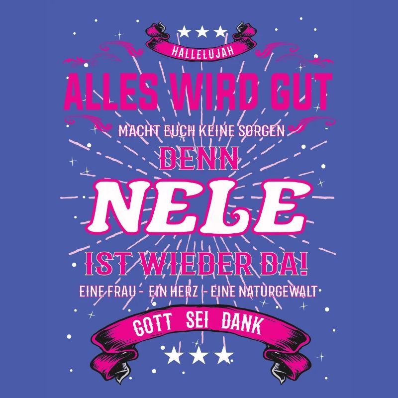 Everything Will Be Alright 'Cause Nele Is Here Outfit