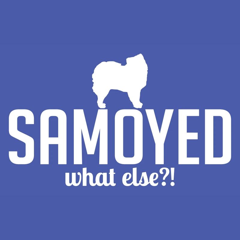 SAMOYED what else