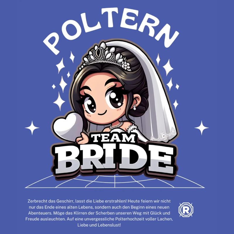 Team Bride - Strong together for a bachelor wedding