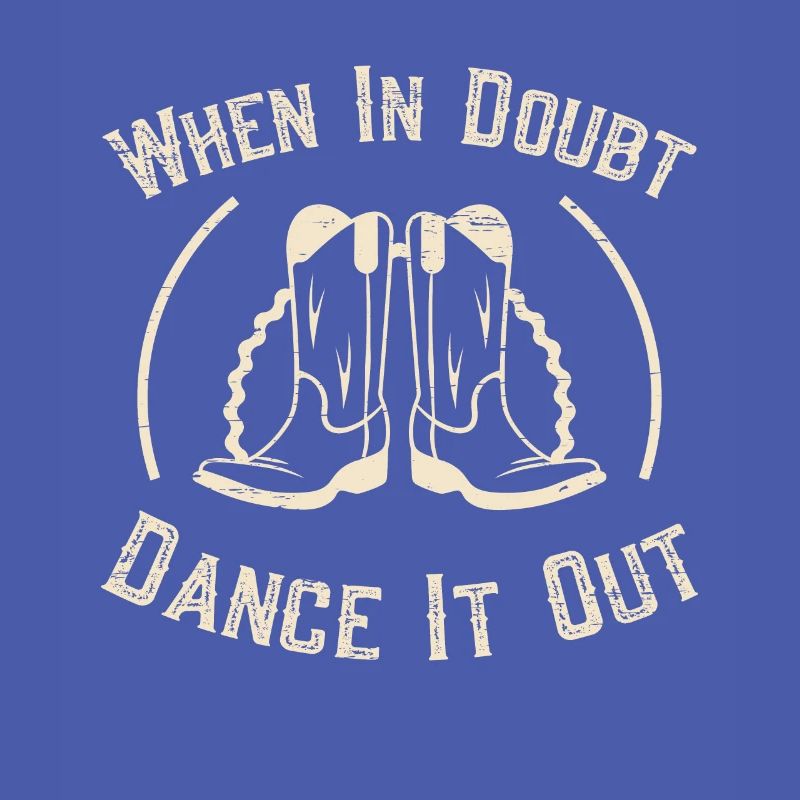 Line Dancing Linedance When In Doubt Dance It Out