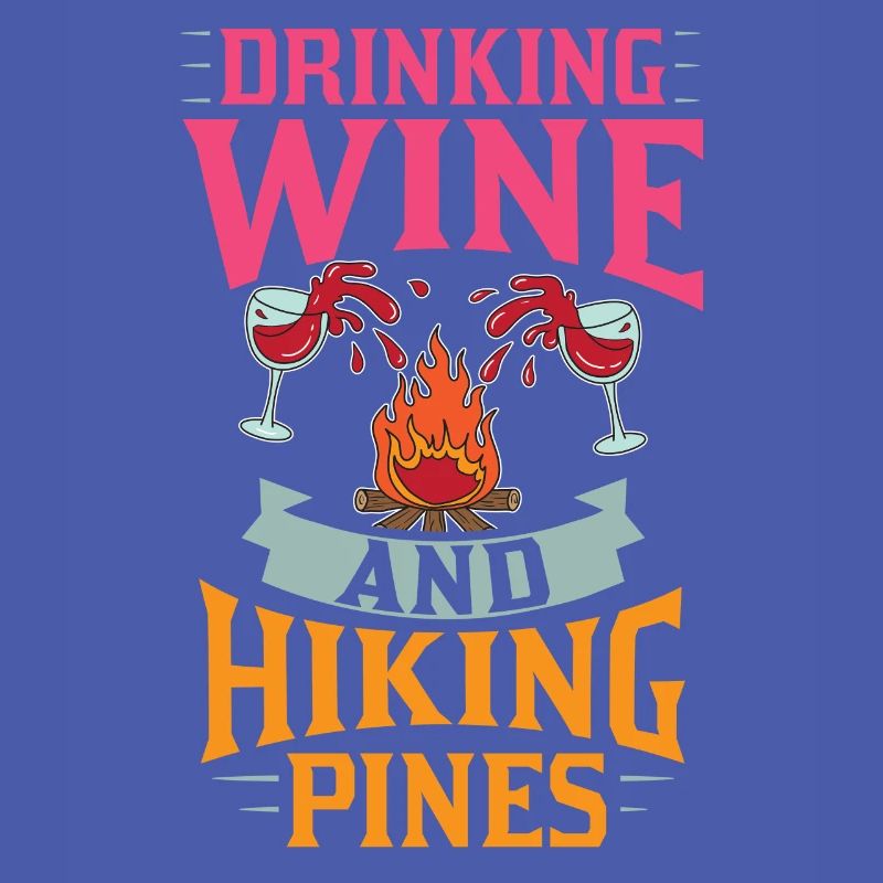 Camping Wine Drinker Beginner Camper Hiking