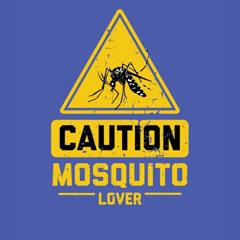CAUTION Mosquito Lover