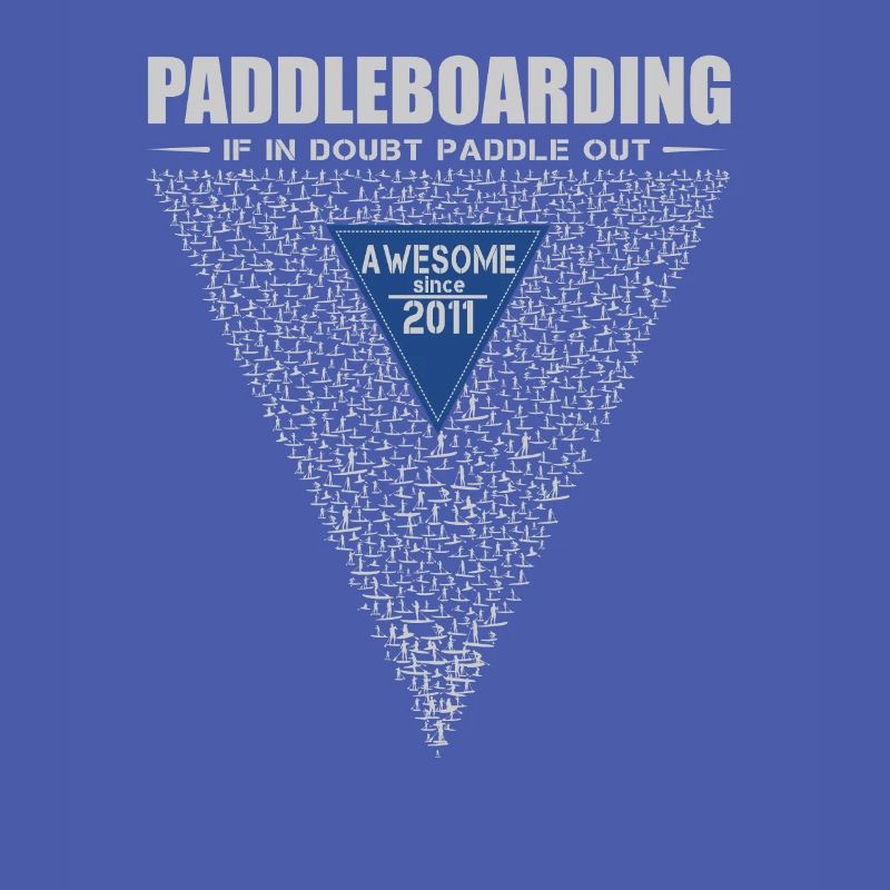 If in doubt, paddle out. Stand up Paddle, SUP 2011