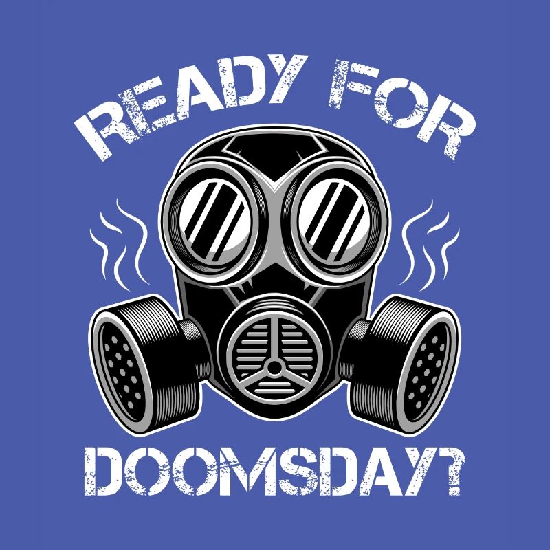 Ready For Doomsday Survivor Prepping Survival Prep