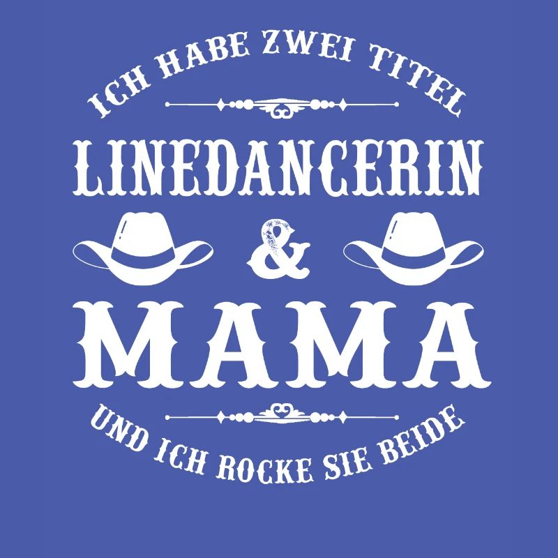 Linedance Mama Linedancer Line Dance Geschenk