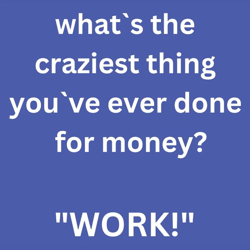 Work!?