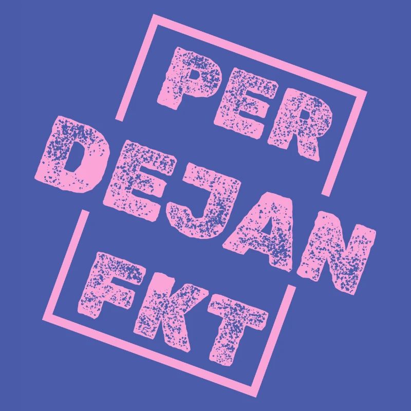 Perfekt Einzigartig Dejan