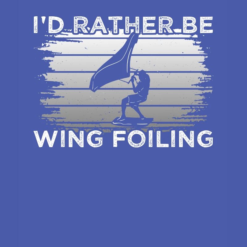 Rather Be Wing Foiling