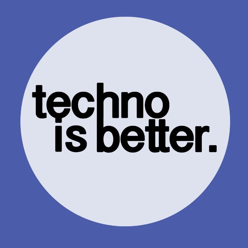 techno is better