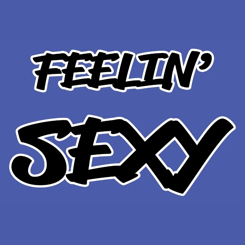 Feeling Sexy