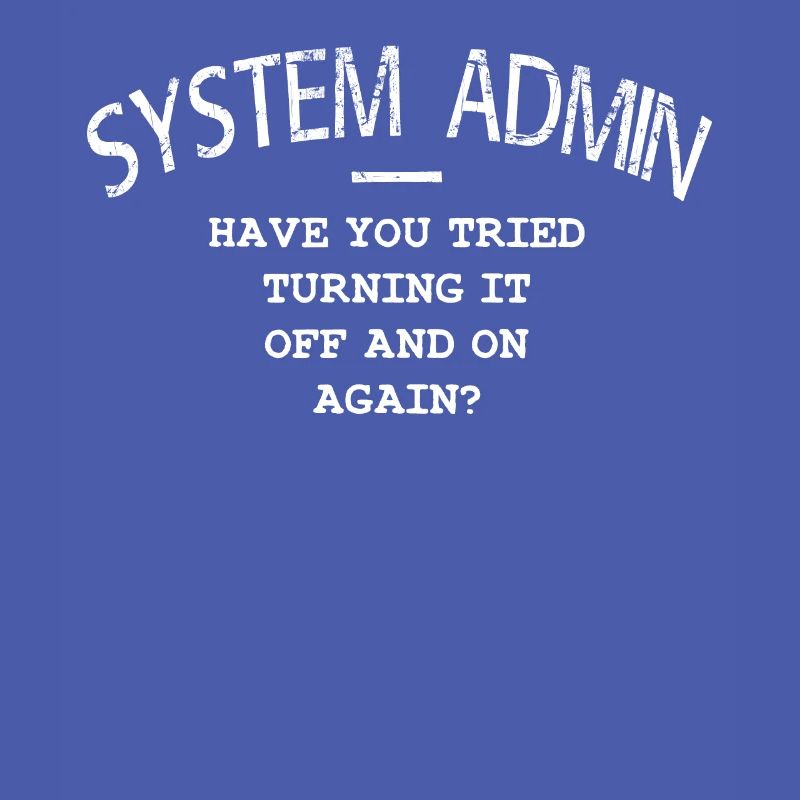 IT System Adminnistrator Sys Admin