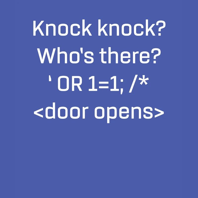 Produit SQL drôle SQL Injection Knock Knock Joke