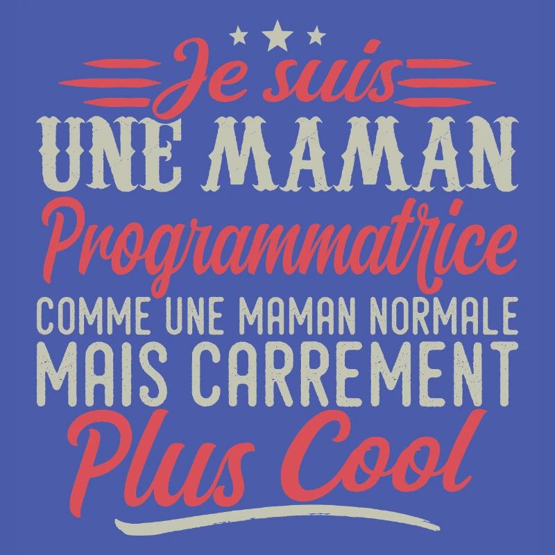 Ich bin Programmierer-Mama, ausgesprochen cool