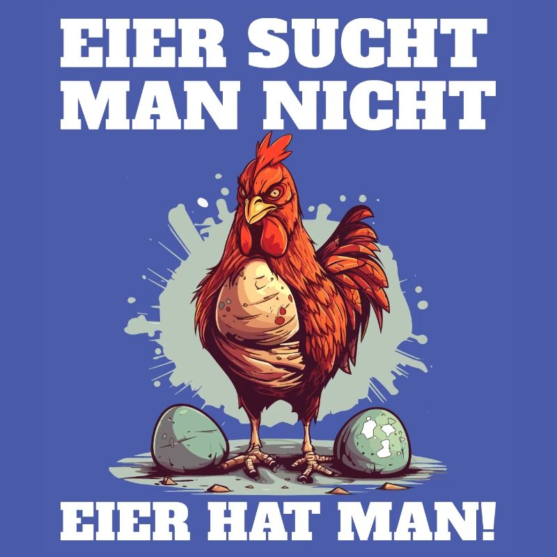Eier sucht man nicht Eier hat man Hahn Ostern