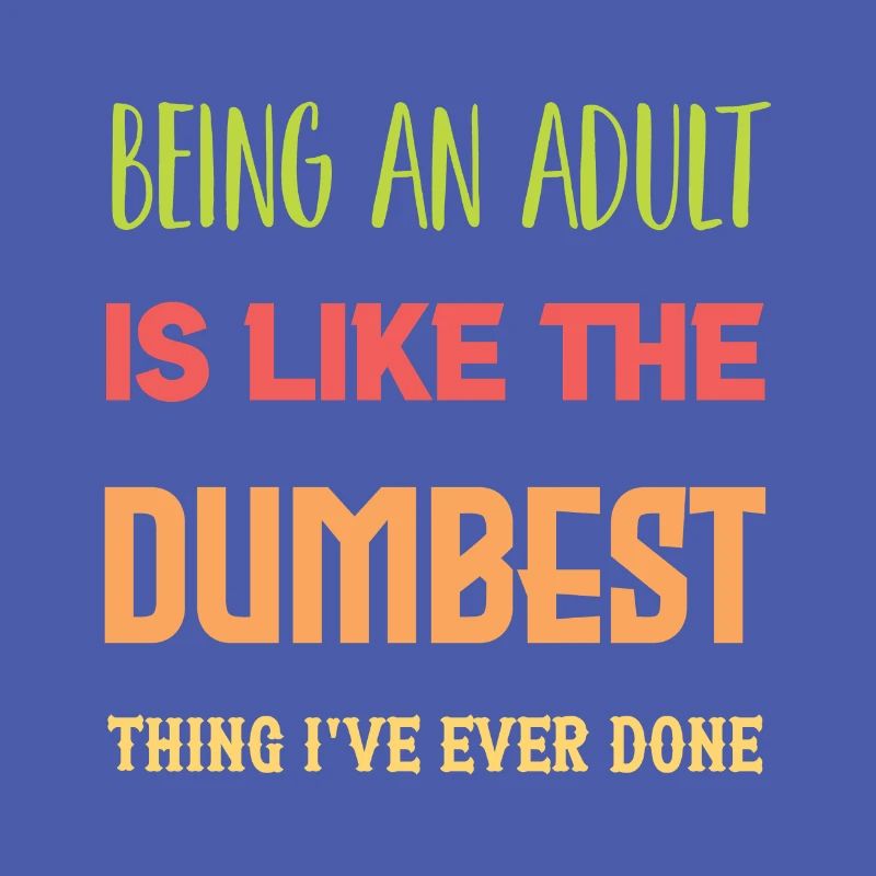 Ein Erwachsener sein