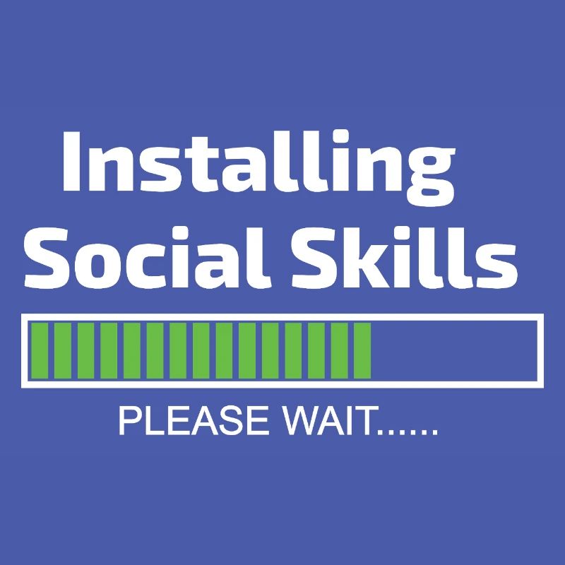 Social Skills Loading Funny Software Programmer