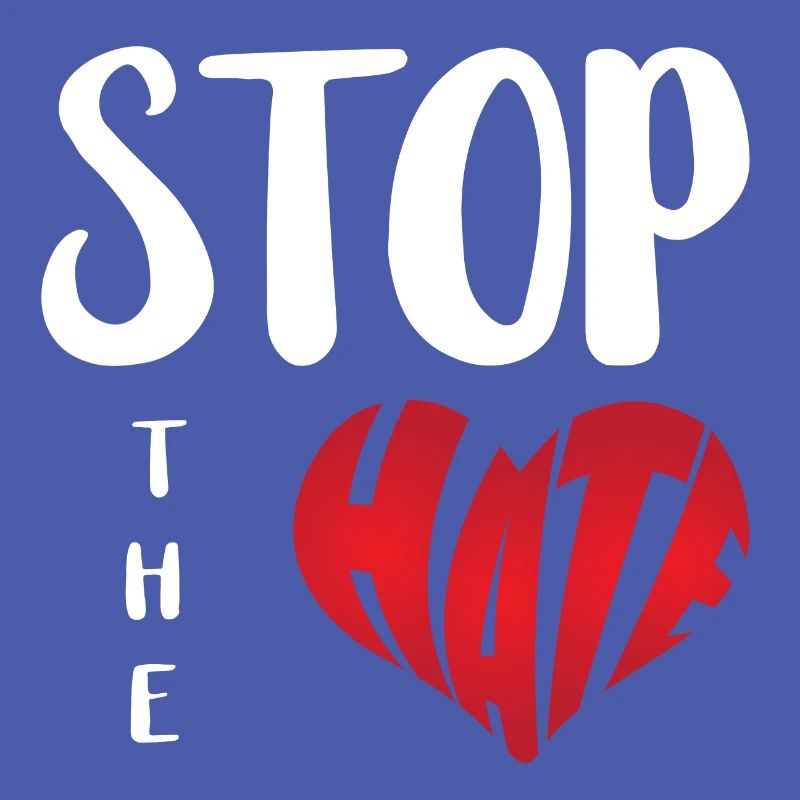 No Hate Dislike Stop Hate Anti Hate